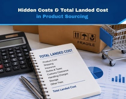 Hidden Costs in Product Sourcing