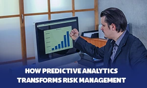  This imag is about Predictive Analytics Can Transform Risk Management